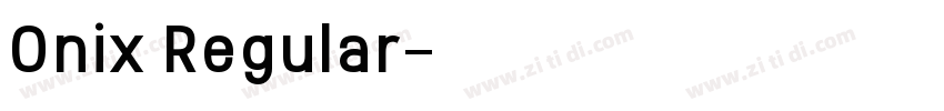 Onix Regular字体转换